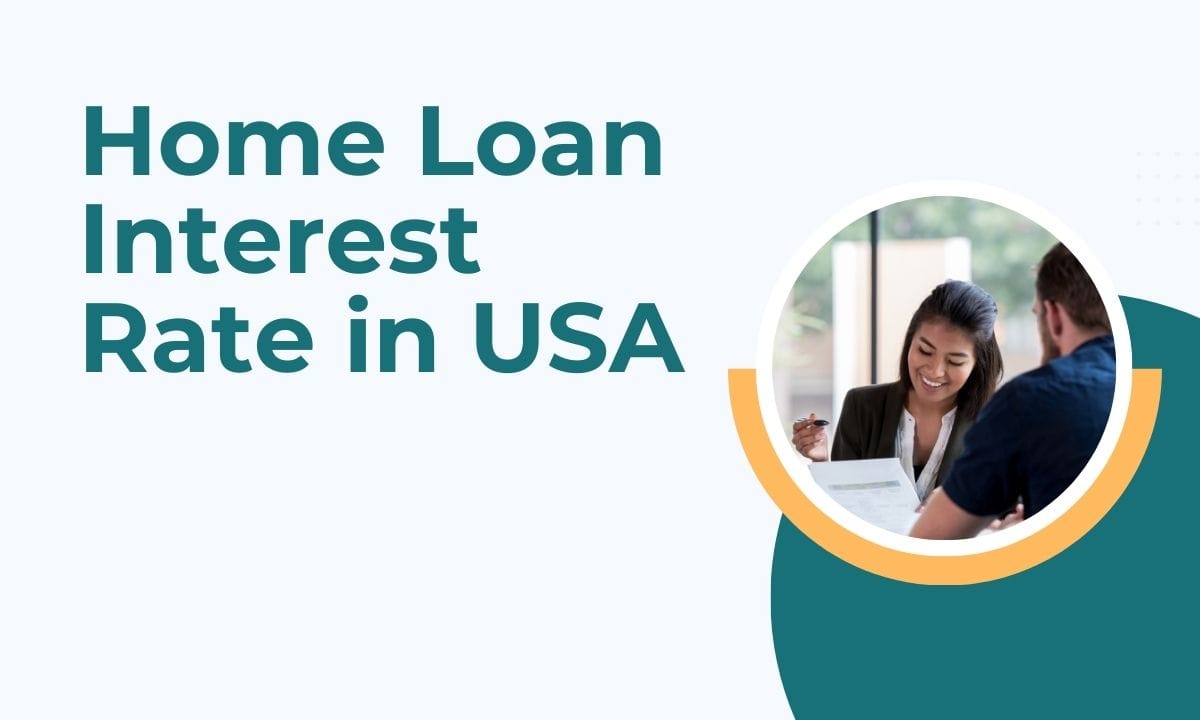 Home Loan Interest Rate in USA